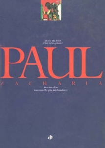 Paul Zacharia : Two Novellas