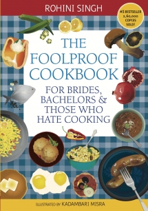 The Foolproof Cookbook for Brides, Bachelors & Those Who Hate Cooking