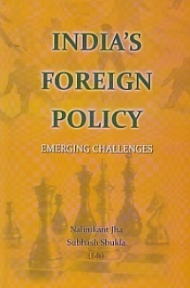 India's Foreign Policy - Emerging Challenges