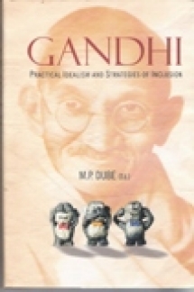 GANDHI- Practical Idealism and Strategies of Inclusion