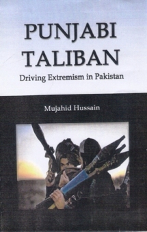 PUNJABI TALIBAN: Driving Extremism in Pakistan