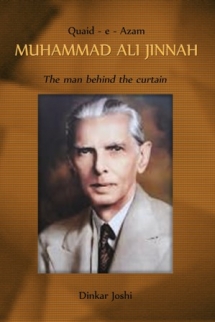 Quaid-e-Azam MUHAMMAD ALI JINNAH: The Man behind the curtain